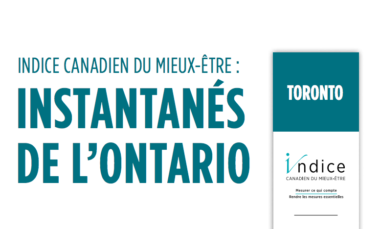 Indice Canadien du mieux-être : instantanés de l’Ontario - Toronto