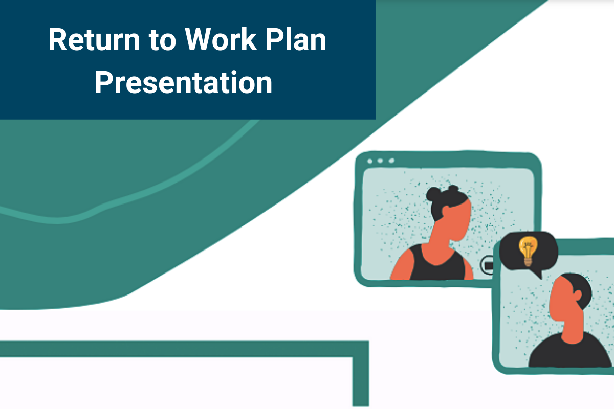 COVID-19 Return to Work Plan Presentation | ONN Resource Centre
