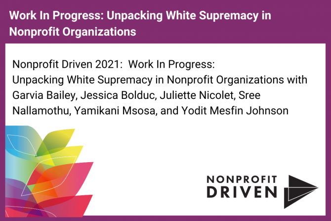 Title card: Unpacking White Supremacy in Nonprofit Organizations